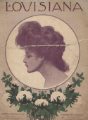 Louisiana, Charles N. Daniels (a.k.a., Neil Moret or L'Albert), 1907