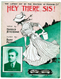 Hey There, Sis!, Bert Peters, 1909