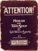 Attention!, Lyle Weaver Sparks, 1905