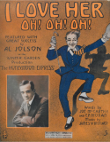 I Love Her Oh! Oh! Oh!, James V. Monaco, 1913