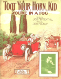 Toot Your Horn Kid You're In A Fog, Joseph M. Daly, 1910