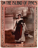 On The Island Of Pines, Harry Carroll, 1914