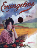 Evangeline, Charles N. Daniels (a.k.a., Neil Moret or L'Albert), 1909