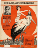 That Black And White Baby Of Mine, Cole Porter, 1919