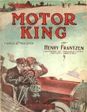 Motor King, Henry (Heinrich) Frantzen, 1910