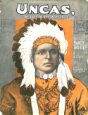 Uncas, Jos J. Kaiser, 1904