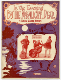 In The Evening, By The Moonlight Dear, The White Kuhns, 1922