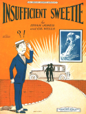 Insufficient Sweetie, Gilbert Wells; Isham E. Jones, 1924