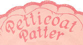 Petticoat Patter